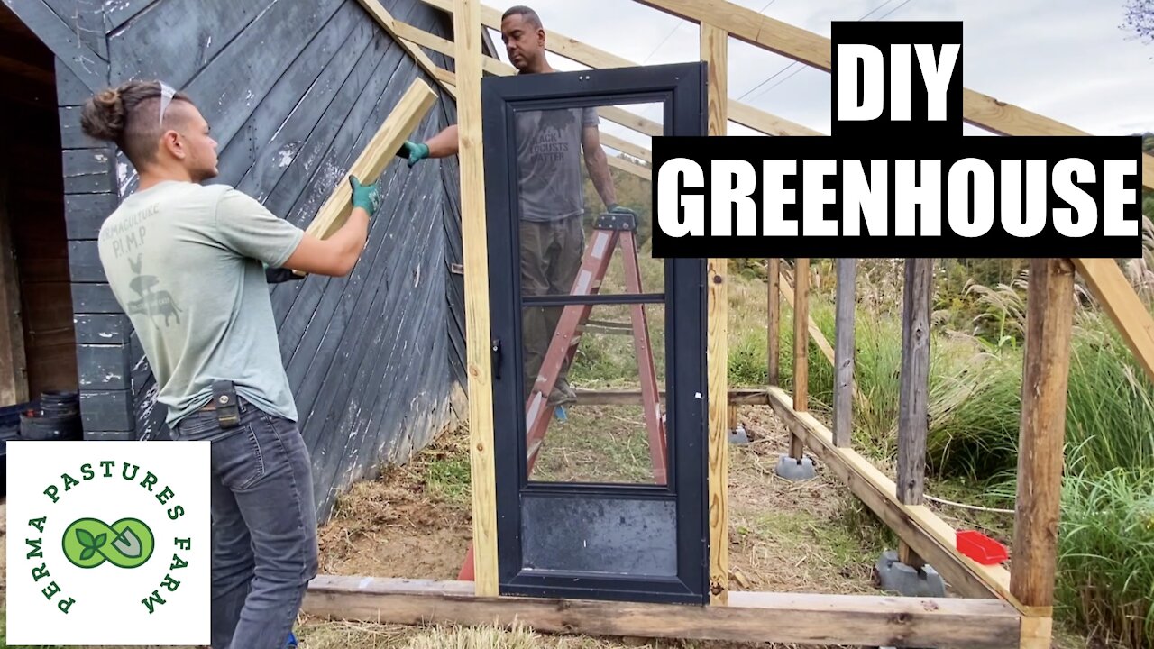 DIY Greenhouse Build: Pt. 1