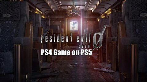 Resident Evil 0 PS4 Game on PS5