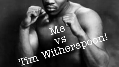 My challenge to Tim Witherspoon: IN THE RING!