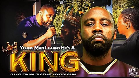 IUIC_ Young Man Learns He Is A King!