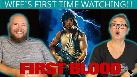 First Blood (1982) | Wife's First Time Watching! | Movie Reaction!