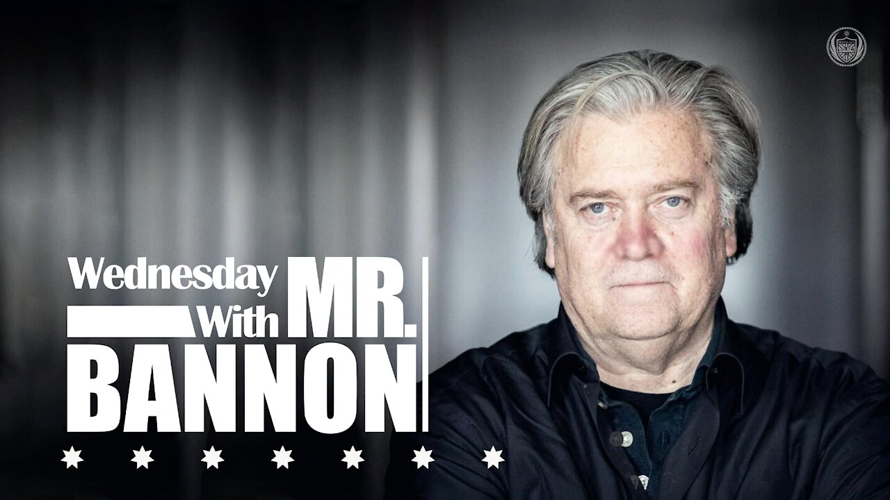 Wednesday with Mr. Bannon 8th December, 2021