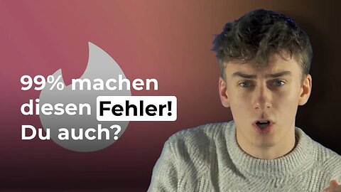 Keine Matches auf Tinder? (So bekommst ECHTE Matches)