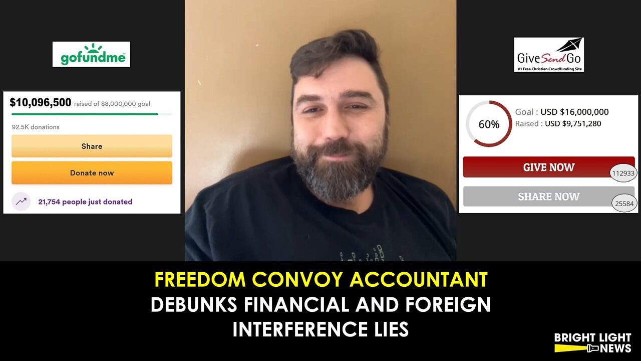 Freedom Convoy Accountant Debunks Financial and Foreign Interference Lies