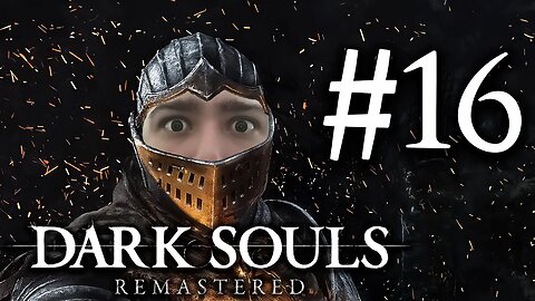 Dark Souls Remastered #16 - Explorando a Fortaleza de Sen (Parte 2)