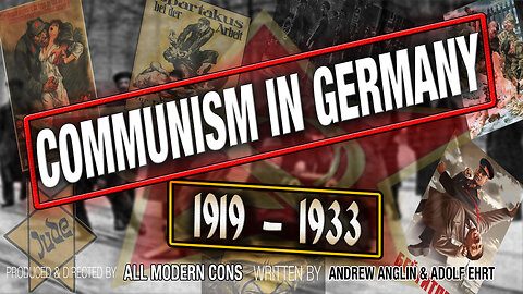 COMMUNISM IN GERMANY 1919-1933 - ADOLF HITLER THE LAST GREAT WHITE MAN?