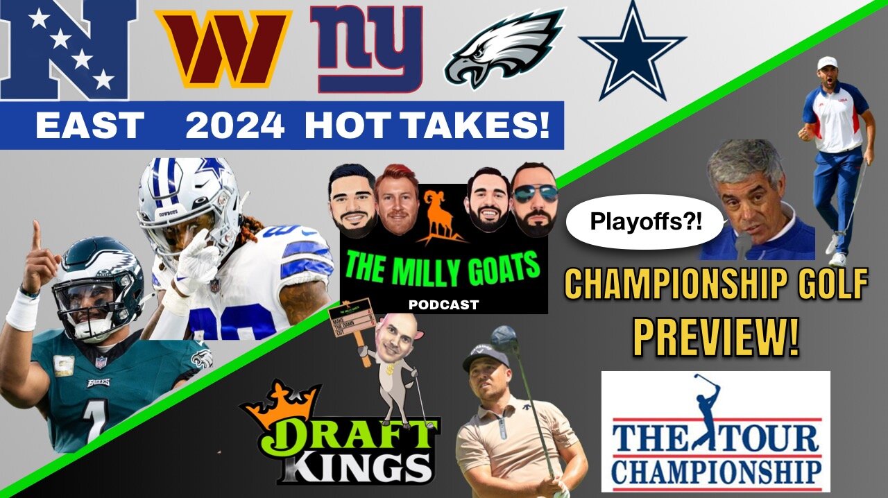 Football Buffet Pants Time, 2024 NFC East Hot Takes, & TOUR Championship Preview