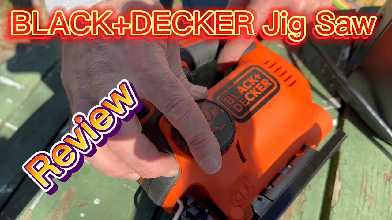 BLACK+DECKER Jig Saw Review