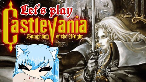 Let's Play Castlevania Symphony of the Night FINAL 🎀Mala ASMR🎀 Neko Succubus