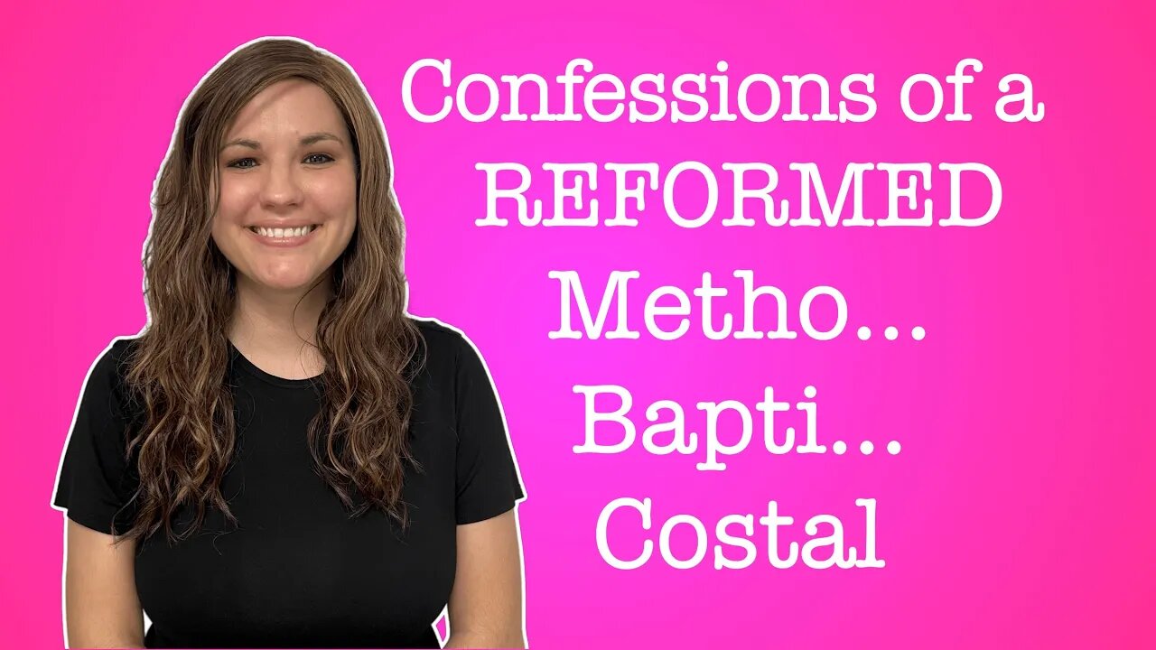 Confessions of a Reformed Metho... Bapti... Costal