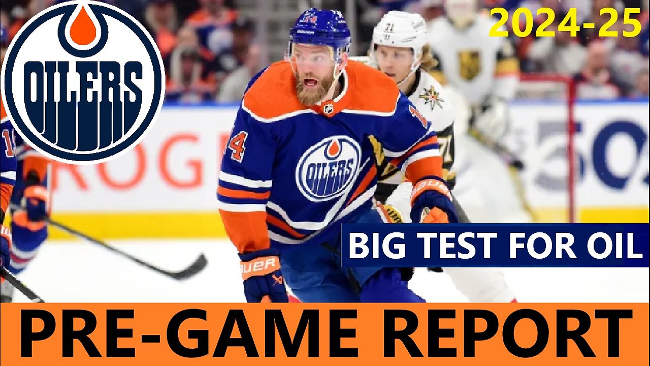 Pre-Game Report: Edmonton Oilers vs Vegas Golden Knights