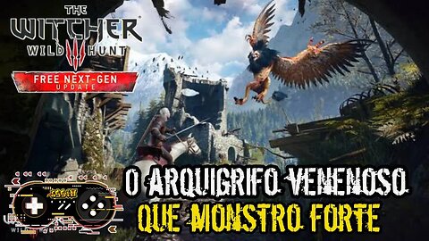 Caçando o Arquigrifo - The Witcher 3