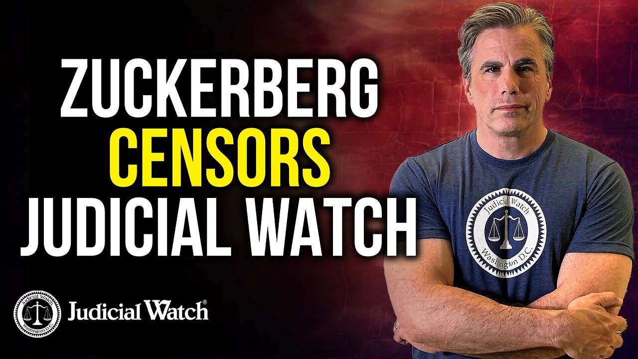 Zuckerberg CENSORS Judicial Watch—Kamala Coup Update & MORE