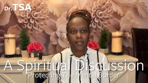 Protecting Your Mental Border