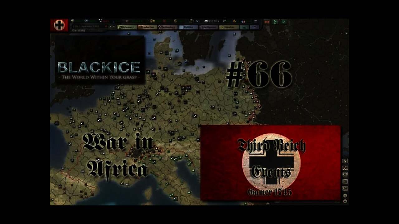 Let's Play Hearts of Iron 3: TFH w/BlackICE 7.54 & Third Reich Events Part 66 (Germany)