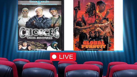 Ghetto Movie Sundays: "Choices" x "Global Pursuit" LIVE! Ep.2