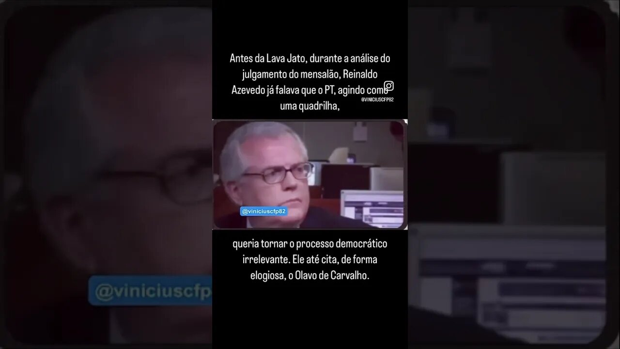 O Reinaldo Azevedo falava isso do PT