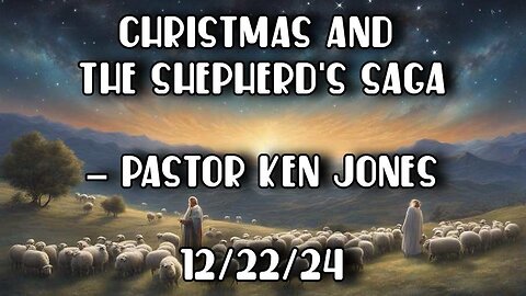 Christmas And The Shepherd's Saga