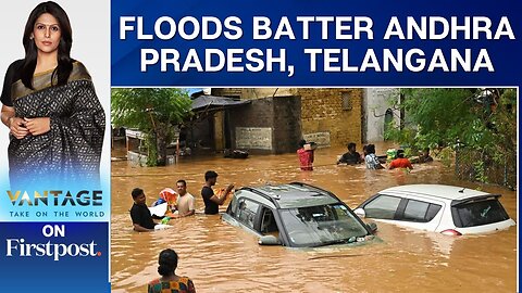 Floods Ravage Andhra Pradesh and Telangana, Thousands Evacuated | Vantage with Palki Sharma