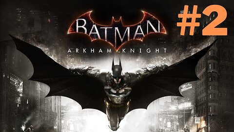 Batman Arkham Knight - PS5 - Part 2