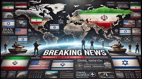 Breaking news, iran makes new developments, israel on ismail haniyeh