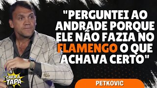 PET DIZ QUE PEDIU E BANCOU A PERMANÊNCIA DE ANDRADE NO FLAMENGO EM 2009