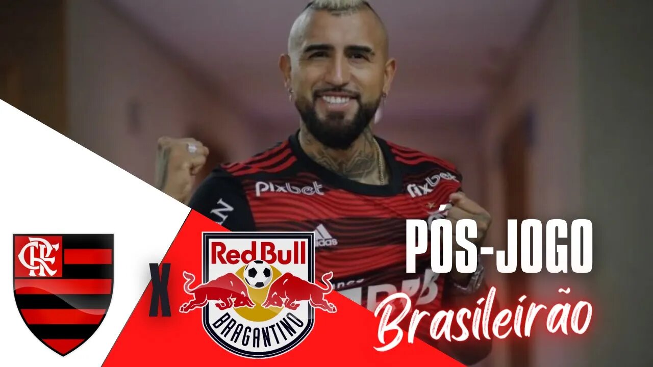 PÓS JOGO FLAMENGO X BRAGANTINO AO VIVO | ANÁLISE E DEBATE | BRASILEIRÃO 2022 issão