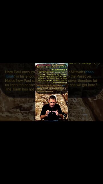 Bits of Torah Truths - Paul Encourages Believers to Shomer Mitzvah - Episode 81