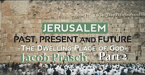 When and Why Babylon Destroyed Jerusalem - Part 2 - Jacob Prasch