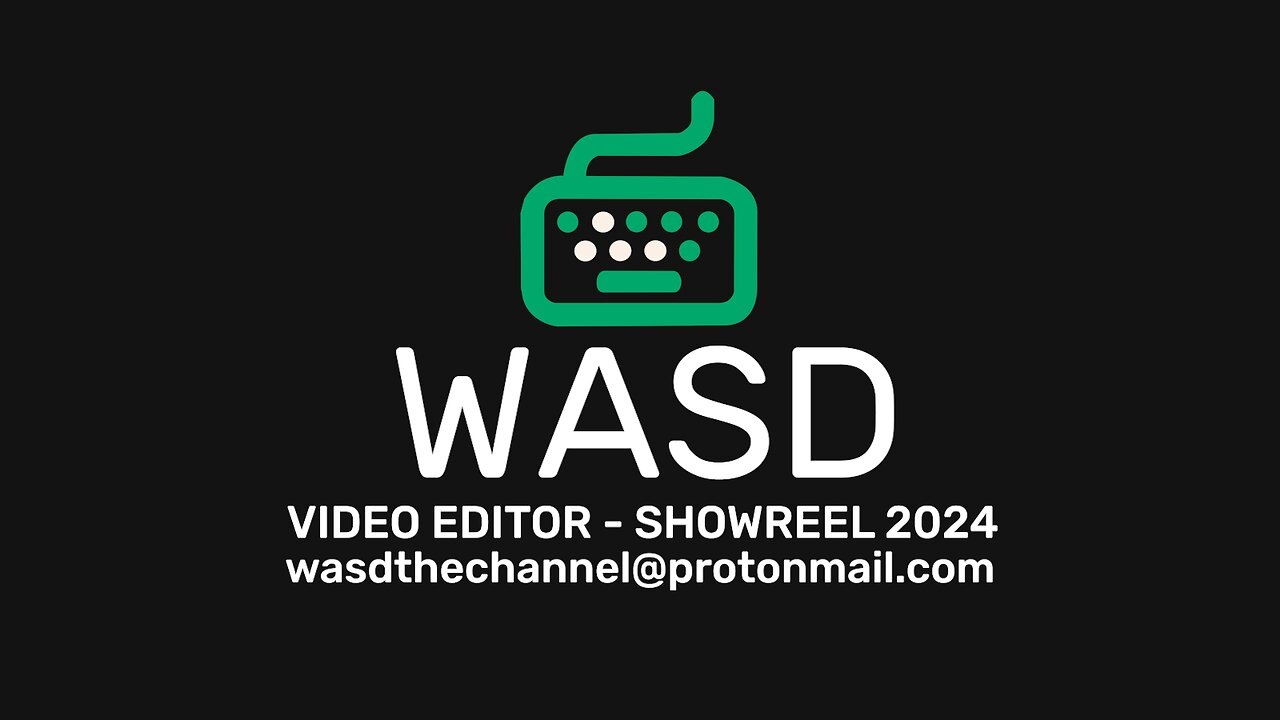 Video Editor - Showreel I WASD