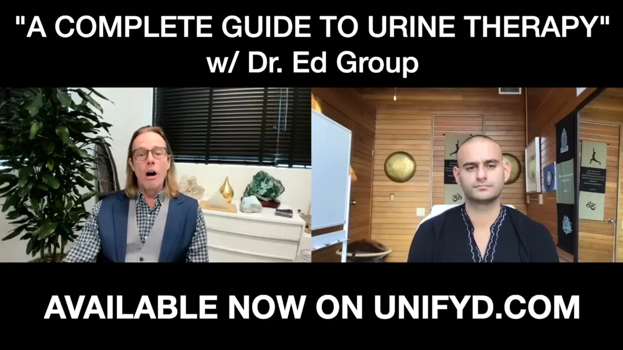 “A Complete Guide to Urine Therapy” w/ Dr. Ed Group