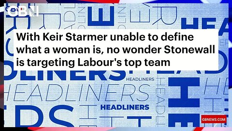 Keir Starmer unable to define what a woman is - no wonder Stonewall is targeting Labour's top team 🗞