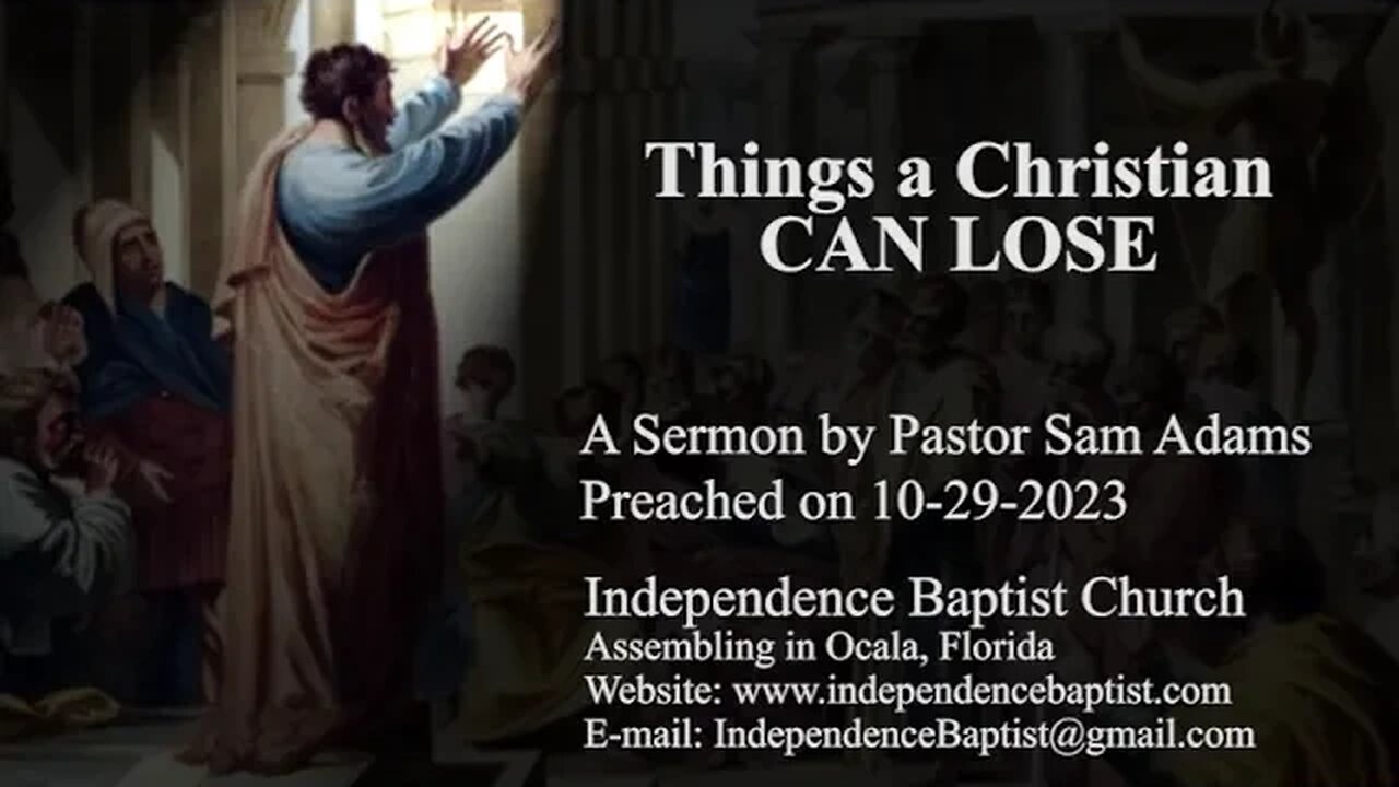 Things a Christian CAN LOSE