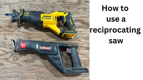 how to use a reciprocating saw