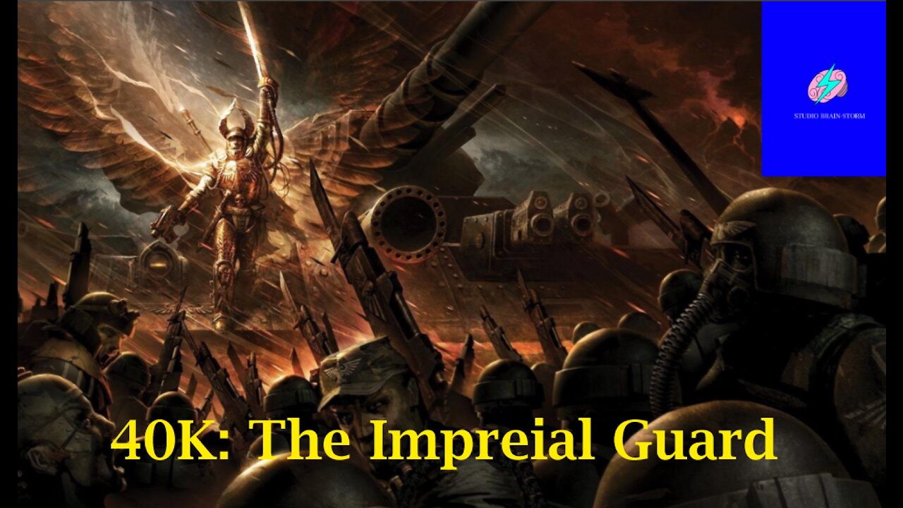 40K: The Imperial Guard