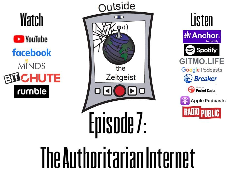 Episode 7 - The Authoritarian Internet