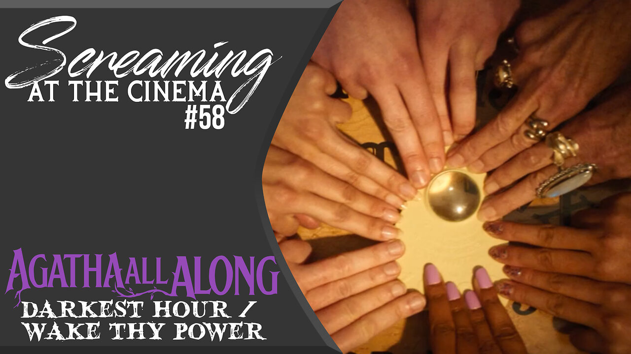 Screaming at the Cinema #58: Agatha All Along Episode 5