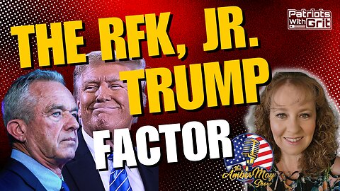 THE RFK, Jr./Trump Factor and Why Is Mark Zuckerberg Back Pedaling? | Amber May