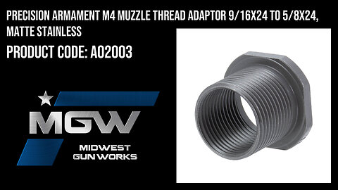 Precision Armament M4 Muzzle Thread Adaptor 9/16x24 to 5/8x24, Matte Stainless - A02003