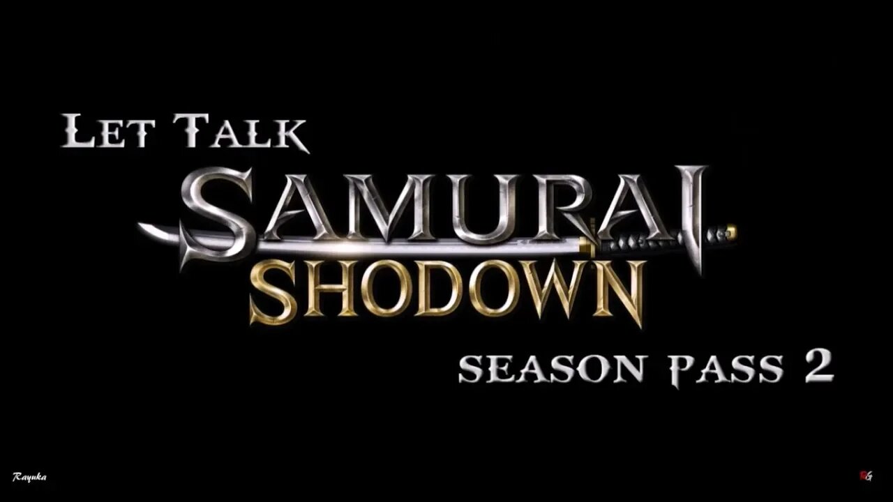 Let Talk Samurai Shodown Season Pass 2