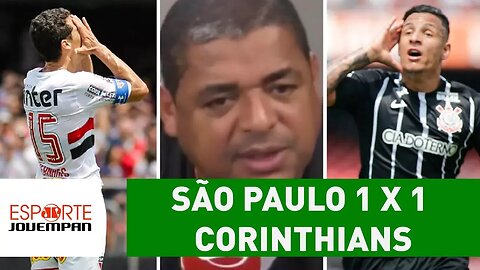 O que VAMPETA achou de São Paulo 1 x 1 Corinthians?