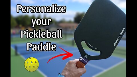 Personalize your PICKLEBALL Paddle.