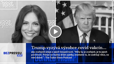 Trump vyzývá výrobce covid vakcín....