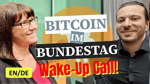 Bitcoin in the Bundestag: Roman Reher & Joana Cotar Take On Sleepy Parliament (EN / DE)