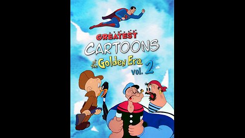 Greatest Cartoons of the Golden Era Vol.2
