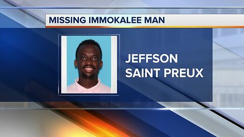 Immokalee man Jeffson St. Preux reported missing in Collier County