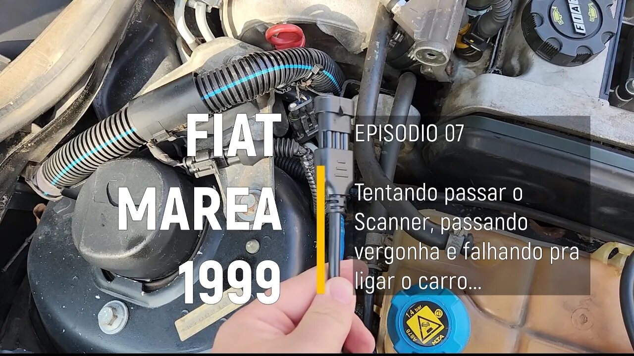 Fiat Marea 1999 do leilão - Scanner, passar vergonha e não ligar o carro - Episódio 07