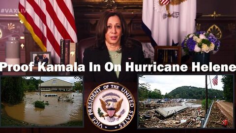 Proof Kamala Harris Part Of Hurricane Helene Extermination