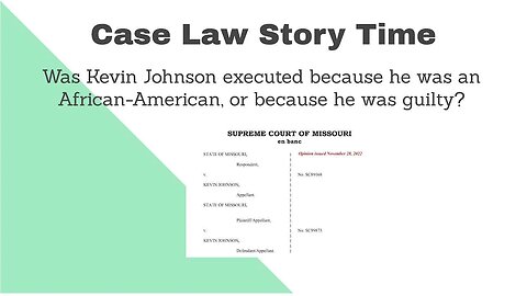 Did the State of Missouri Execute Kevin Johnson Because he was African-American?