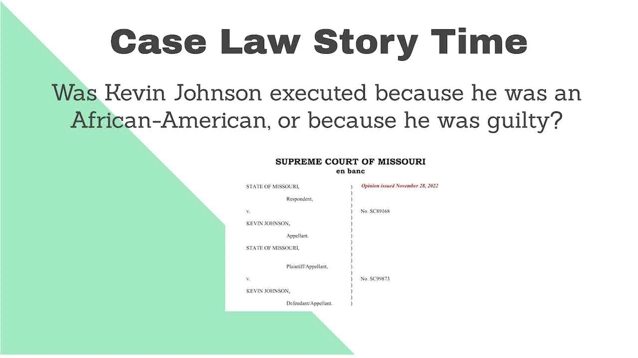 Did the State of Missouri Execute Kevin Johnson Because he was African-American?